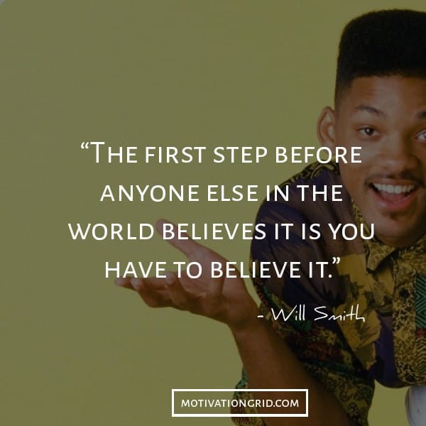 Will Smith quotes about believing in yourself, inspiration, picture
