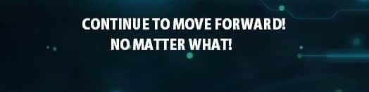 Move Forward, quotes to remember when times are tough, quotes, move, never give up, never quit