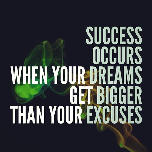 success occurs when your dreams get bigger than your excuses, motivational quotes, motivational image quotes, motivational picture quote, motivational image, motivation picture quote, motivation image, inspirational images,