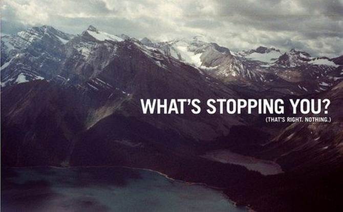 what's stopping you that's right nothing, motivational quotes, motivational image quotes, motivational picture quote, motivational image, motivation picture quote, motivation image, inspirational images,