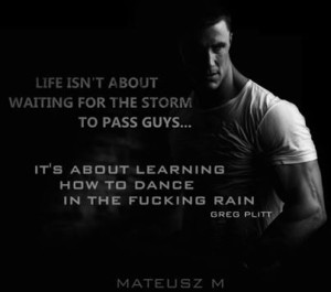 Mateusz M, Hero, Quote, Gregg Plitt, Motivational Quote