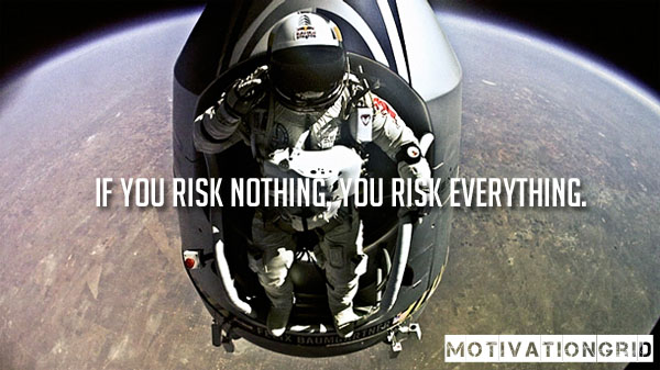 Inspirational risk quote