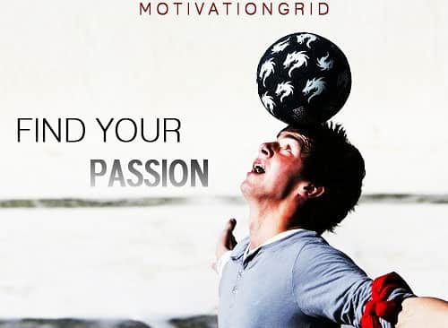 passion, quotes, about passion, inspirational images, inspiring, image, motivational, aspiration, find your passion,