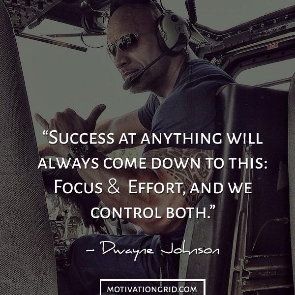Success focus and effort dwayne johnson inspirational image quote