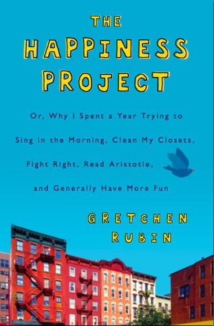 Powerful short books to change your mindset about the happiness project by gretchen rubin