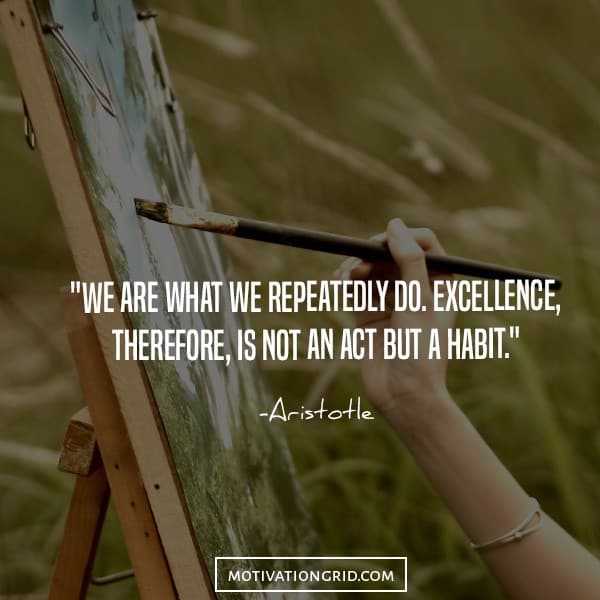 Inspiring quote about excellence, habit, aristotle