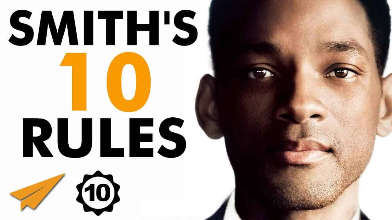 Will Smith’s Top 10 Rules For Success
