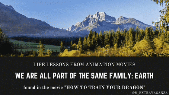 life lessons you learn from watching animation, how to train your dragon