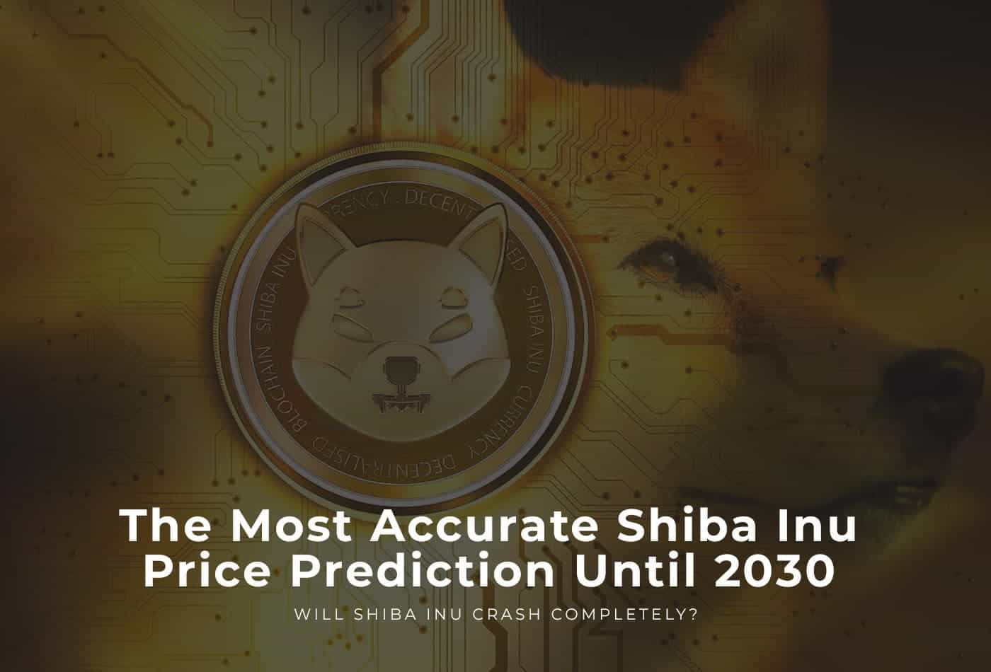 shiba inu coin price prediction for 2030, 2022, 2025