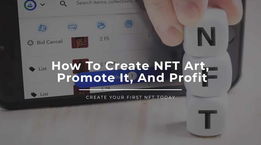 how to create nft art explained