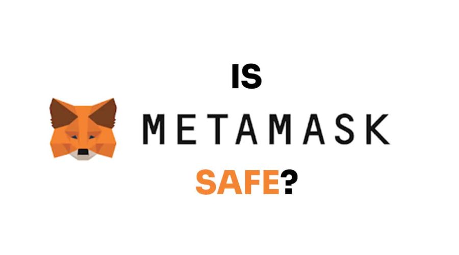 is metamask safe?