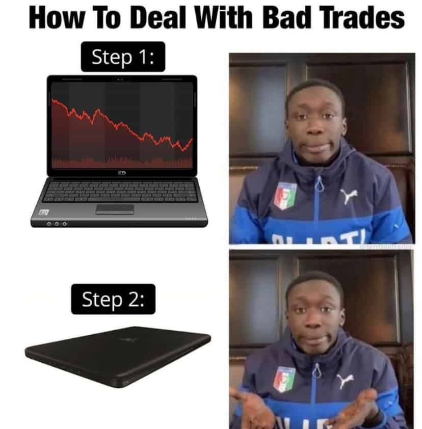 How to deal with bad trades meme, investing joke image